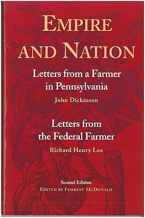 Bild des Verkufers fr Empire and Nation: Letters from a Farmer in Pennsylvania Letters from the Federal Farmer zum Verkauf von moluna