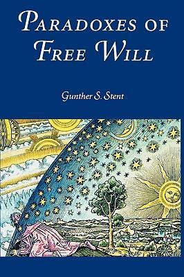 Seller image for Paradoxes of Free Will for sale by moluna