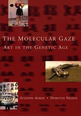 Seller image for The Molecular Gaze: Art in the Genetic Age for sale by moluna