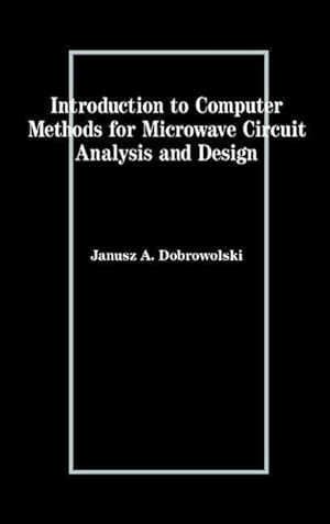 Seller image for Introduction to Computer Methods for Microwave Circuit Analysis and Design for sale by moluna