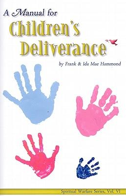 Bild des Verkufers fr Manual for Childrens Deliverance zum Verkauf von moluna
