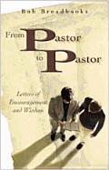 Bild des Verkufers fr From Pastor to Pastor: Letters of Encouragemnet and Wisdom zum Verkauf von moluna