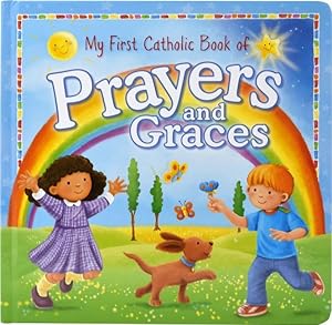 Bild des Verkufers fr My First Catholic Book of Prayers and Graces zum Verkauf von moluna