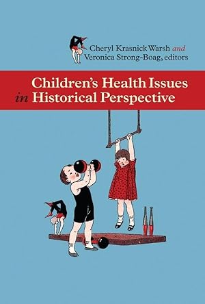 Seller image for Childrenas Health Issues in Historical Perspective for sale by moluna