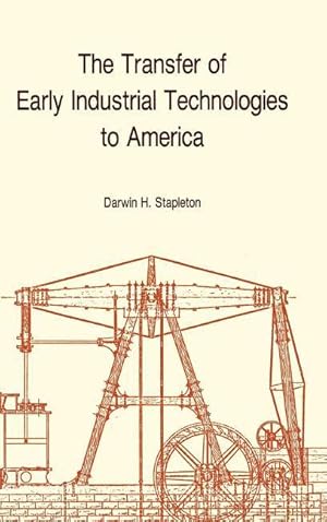 Seller image for The Transfer of Early Industrial Technologies to America for sale by moluna