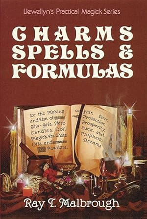 Bild des Verkufers fr Charms, Spells, and Formulas: For the Making and Use of Gris Gris Bags, Herb Candles, Doll Magic, Incenses, Oils, and Powders zum Verkauf von moluna