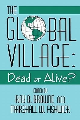 Bild des Verkufers fr Global Village: Dead or Alive? zum Verkauf von moluna
