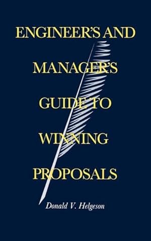 Immagine del venditore per Engineer\ s and Manager\ s Guide to Winning Proposals venduto da moluna