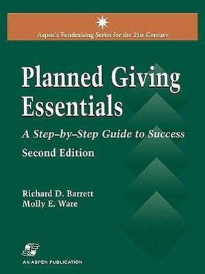 Seller image for Planned Giving Essentials, 2nd Edition: A Step-By-Step Guide to Success for sale by moluna