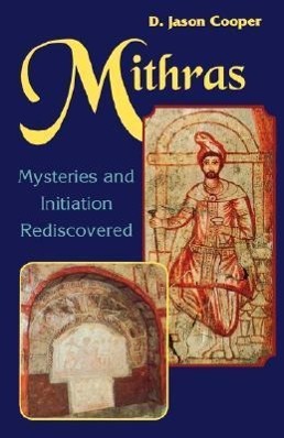 Bild des Verkufers fr Mithras: Mysteries and Inititation Rediscovered zum Verkauf von moluna
