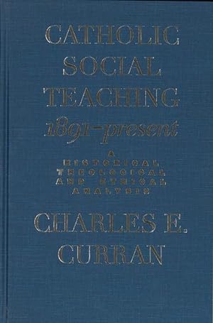 Immagine del venditore per Curran, C: Catholic Social Teaching, 1891-Present venduto da moluna