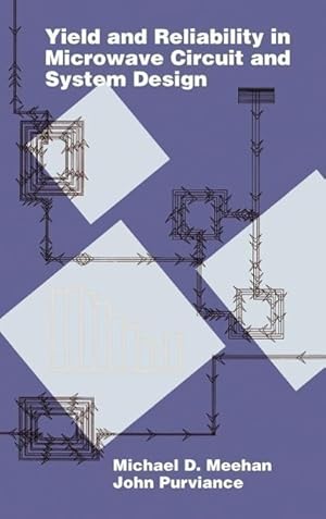 Immagine del venditore per Yield and Reliability in Microwave Circuit and System Design venduto da moluna