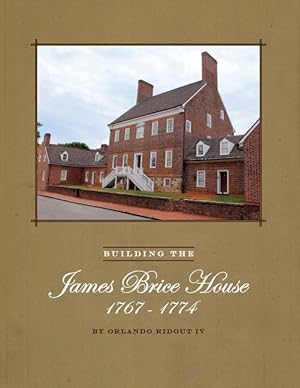 Image du vendeur pour Building the James Brice House 1767-1774 mis en vente par moluna