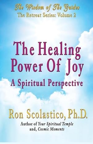 Bild des Verkufers fr The Healing Power of Joy: A Spiritual Perspective zum Verkauf von moluna