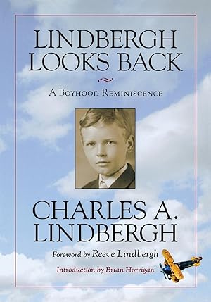 Immagine del venditore per Lindbergh Looks Back: A Boyhood Reminiscence venduto da moluna
