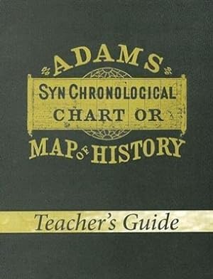 Bild des Verkufers fr Adams Synchronological Chart or Map of History (Teacher\ s Guide) zum Verkauf von moluna