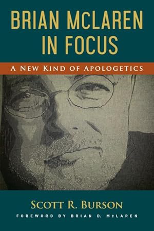 Bild des Verkufers fr Brian McLaren in Focus: A New Kind of Apologetics zum Verkauf von moluna