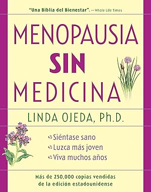 Immagine del venditore per Menopausia Sin Medicina: Menopause Without Medicine, Spanish-Language Edition venduto da moluna