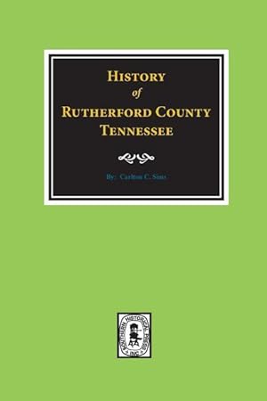 Seller image for History of Rutherford County, Tennessee for sale by moluna
