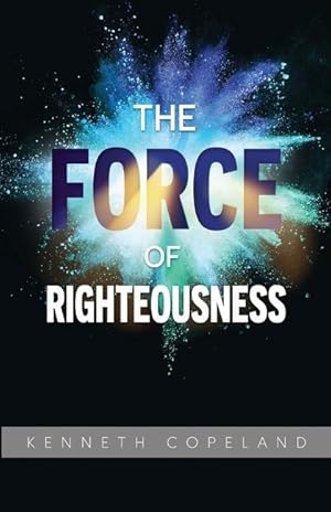 Seller image for Force of Righteousness for sale by moluna