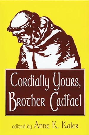Seller image for Cordially Yours, Brother Cadfael for sale by moluna