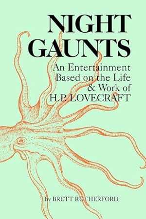 Imagen del vendedor de Night Gaunts: An Entertainment Based on the Life and Work of H.P. Lovecraft a la venta por moluna
