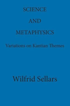 Bild des Verkufers fr Science and Metaphysics: Variations on Kantian Themes zum Verkauf von moluna