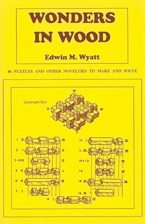 Bild des Verkufers fr Wonders in Wood: 46 Puzzles and Other Novelties to Make and Solve zum Verkauf von moluna