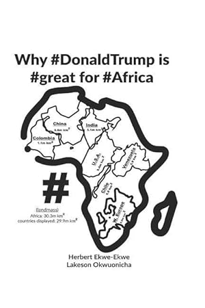 Imagen del vendedor de Why #donaldtrump Is #great for #africa a la venta por moluna