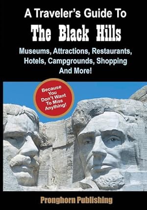 Bild des Verkufers fr A Traveler\ s Guide To The Black Hills zum Verkauf von moluna