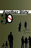 Seller image for Another Dirty Thirty: More Words Smart People Misuse for sale by moluna