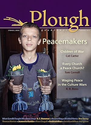 Image du vendeur pour Plough Quarterly No. 5: Peacemakers mis en vente par moluna