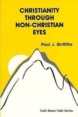 Bild des Verkufers fr Christianity Through Non-Christian Eyes zum Verkauf von moluna