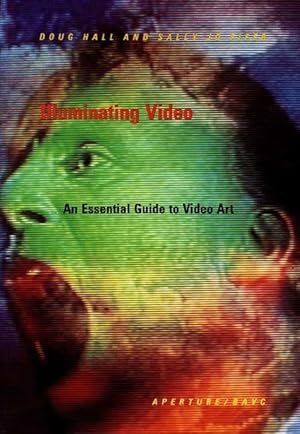 Imagen del vendedor de Illuminating Video: An Essential Guide to Video Art a la venta por moluna