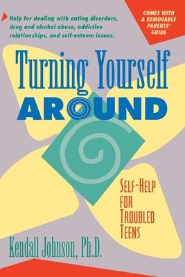 Bild des Verkufers fr Turning Yourself Around: Self-Help for Troubled Teens zum Verkauf von moluna