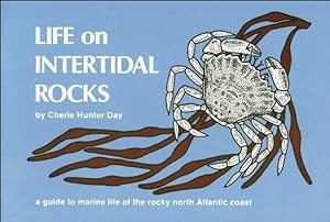 Bild des Verkufers fr Life on Intertidal Rocks: A Guide to the Marine Life of the Rocky North Atlantic Coast zum Verkauf von moluna