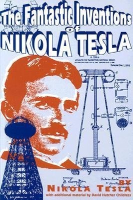 Bild des Verkufers fr The Fantastic Inventions of Nikola Tesla zum Verkauf von moluna