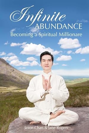Bild des Verkufers fr Infinite Abundance: becoming a spiritual millionaire zum Verkauf von moluna