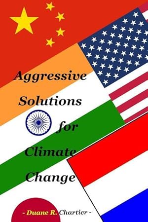 Bild des Verkufers fr Aggressive Solutions for Climate Change zum Verkauf von moluna