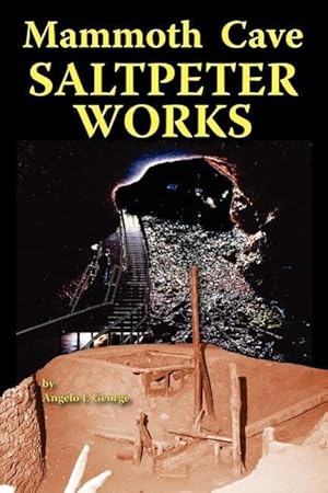 Seller image for Mammoth Cave Saltpeter Works for sale by moluna