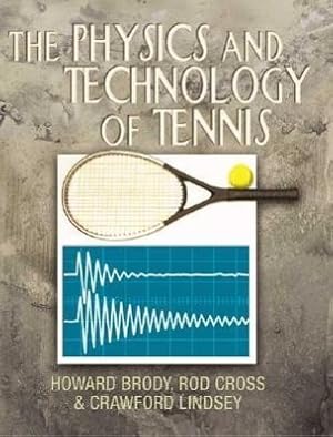 Bild des Verkufers fr The Physics and Technology of Tennis zum Verkauf von moluna