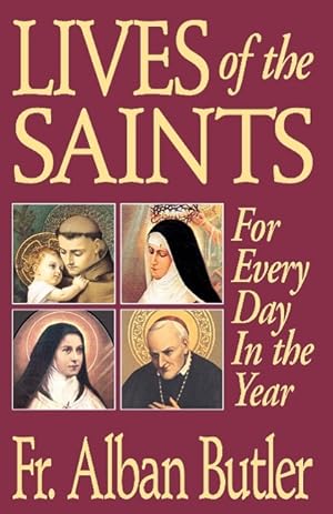 Bild des Verkufers fr Lives of the Saints: For Everyday of the Year zum Verkauf von moluna