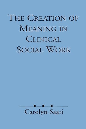 Bild des Verkufers fr Creation of Meaning in Clinical Social Work zum Verkauf von moluna