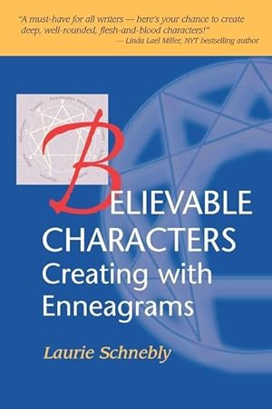 Bild des Verkufers fr Believable Characters: Creating with Enneagrams zum Verkauf von moluna
