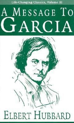 Seller image for A Message to Garcia for sale by moluna