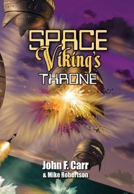 Bild des Verkufers fr Space Viking\ s Throne zum Verkauf von moluna
