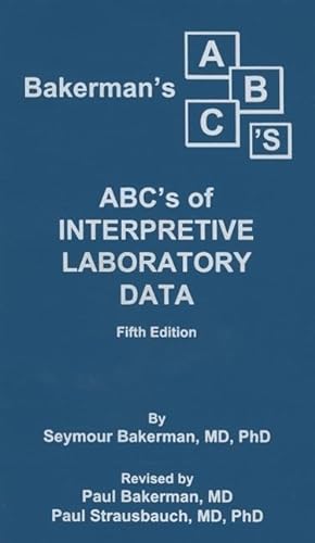 Bild des Verkufers fr Bakerman\ s ABC\ s of Interpretive Laboratory Data zum Verkauf von moluna