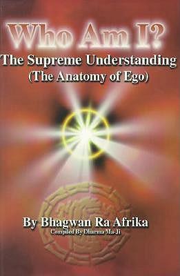 Imagen del vendedor de Who Am I?: The Supreme Understanding (the Anatomy of Ego) a la venta por moluna