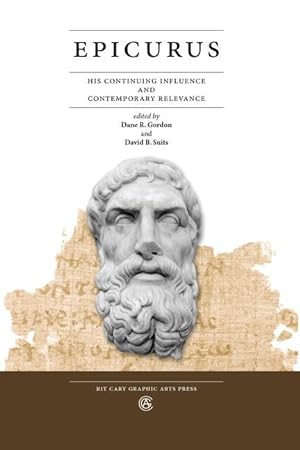 Immagine del venditore per Epicurus: His Continuing Influence and Contemporary Relevance venduto da moluna