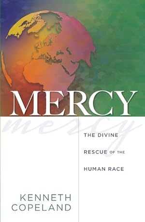 Bild des Verkufers fr Mercy: The Divine Rescue of the Human Race zum Verkauf von moluna